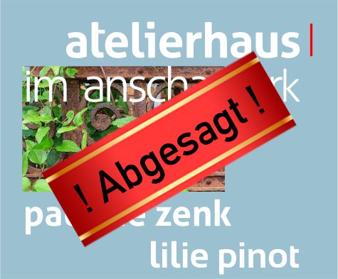 ! Abgesagt ! Ausstellung Pinot/Zenk: "Lichtung" ("Sur la nécessité de l'oubli")
